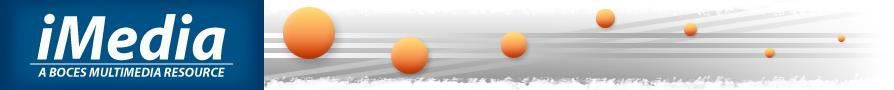 iMedia: A BOCES Multimedia Resource